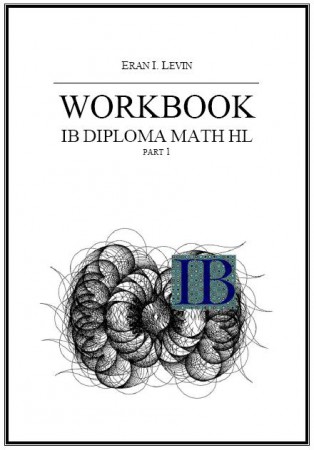 Math HL Part 1 (Grade 11) :: ibmathworkbooks